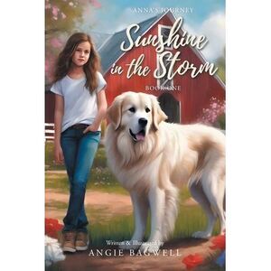 Sunshine in the Storm: Book One -- Written